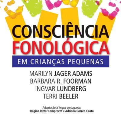 Consciência Fonológica em Crianças Pequenas