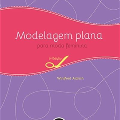 Modelagem Plana para Moda Feminina