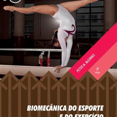 Biomecânica do Esporte e do Exercício